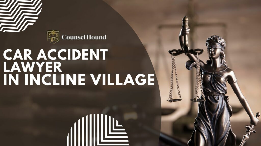 Car Accident Lawyer in Incline Village